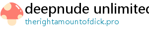 deepnude unlimited